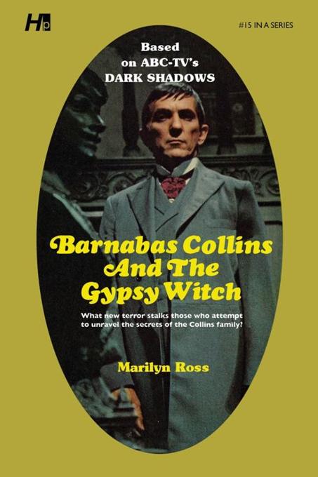 Dark Shadows #15: Barnabas Collins and the Gypsy Witch [Paperback] book cover