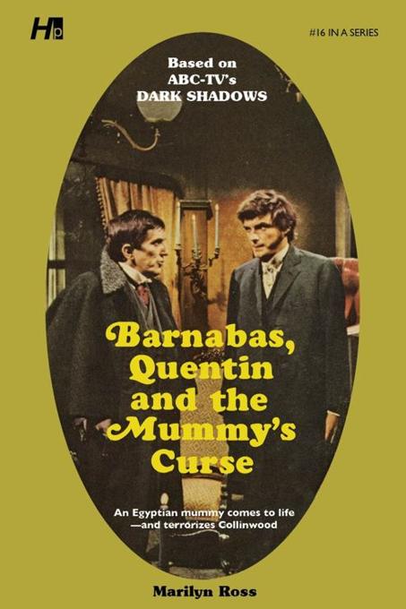 Dark Shadows #16: Barnabas, Quentin and the Mummy's Curse [Paperback] book cover