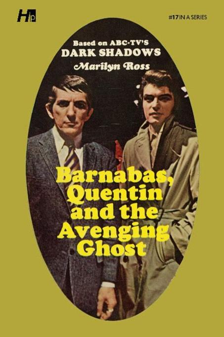 Dark Shadows #17: Barnabas, Quentin and the Avenging Ghost [Paperback] book cover