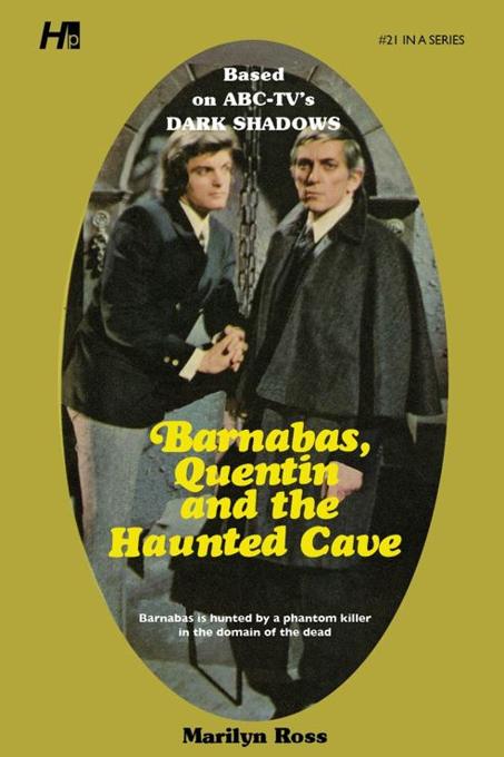 Dark Shadows #21: Barnabas, Quentin and the Haunted Cave [Paperback] book cover