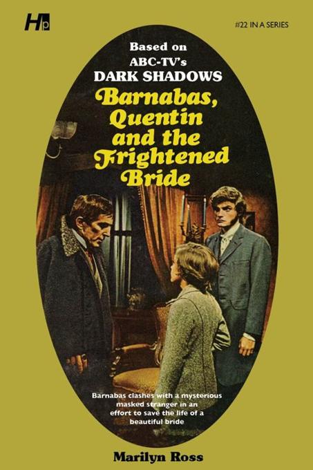 Dark Shadows #22: Barnabas, Quentin and the Frightened Bride [Paperback] book cover