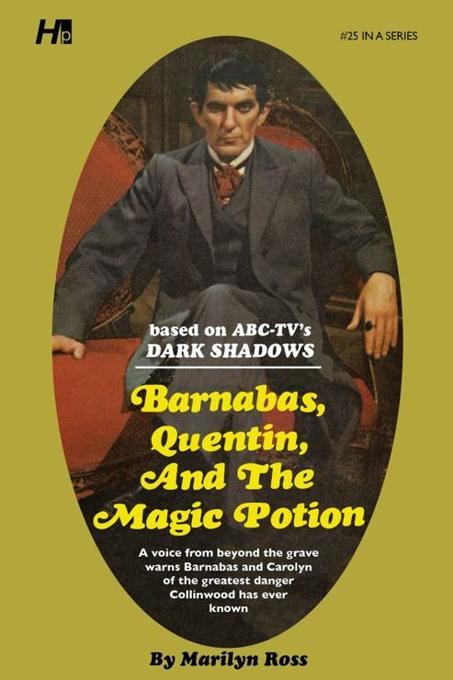 Dark Shadows #25: Barnabas, Quentin and the Magic Potion [Paperback] book cover