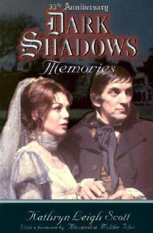 Dark Shadows Memories: 35th Anniversary Edition book cover