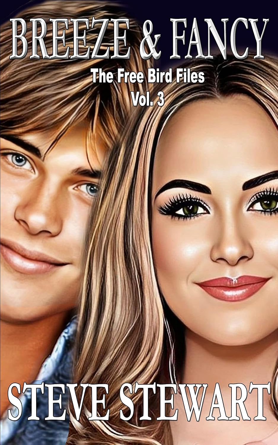Breeze & Fancy — The Free Bird Files, Volume 3, by Steve Stewart
