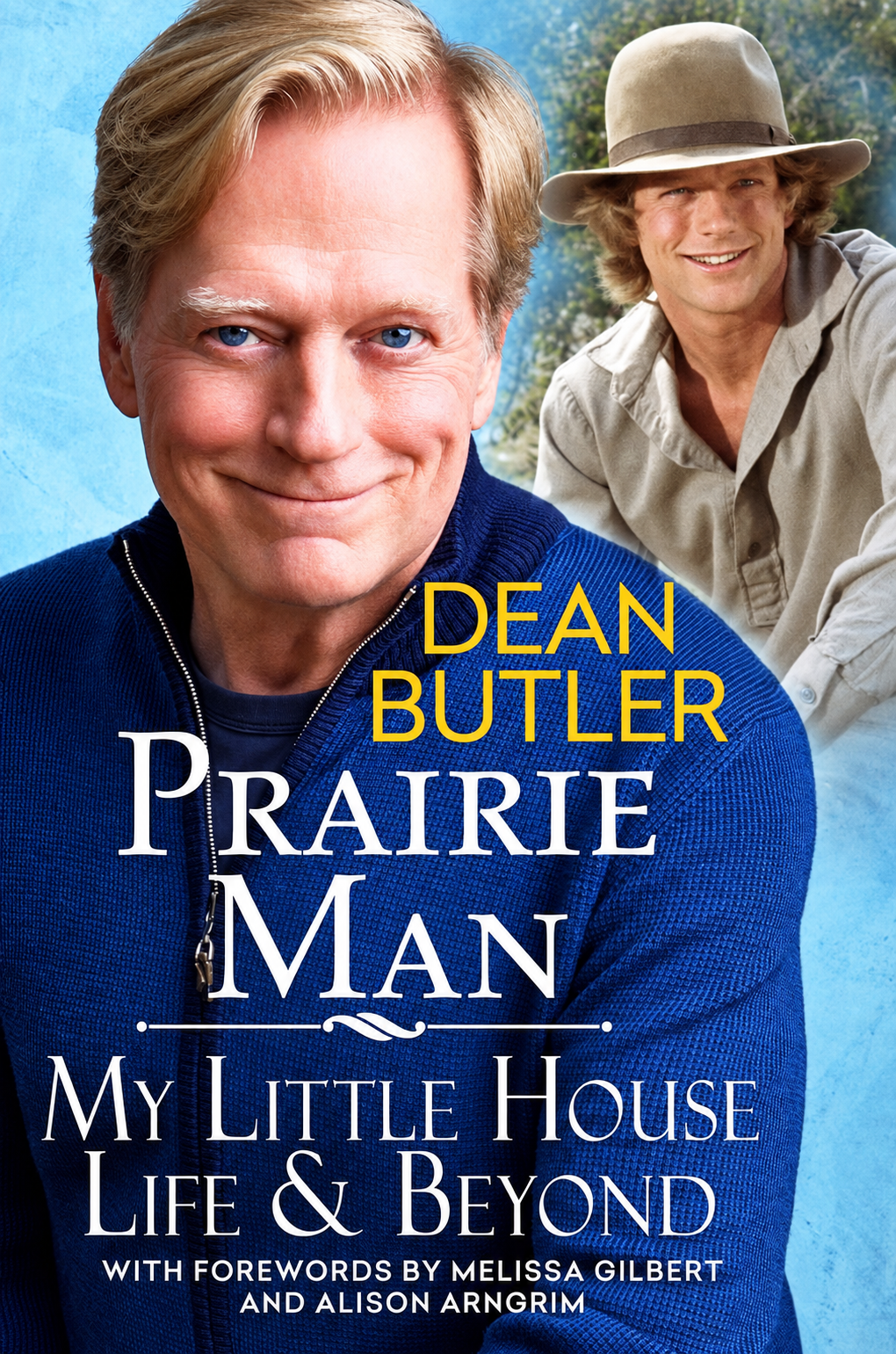 Prairie Man: My Little House Life & Beyond book cover