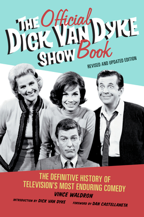 The Official Dick Van Dyke Show Book book cover